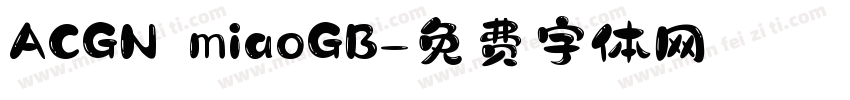 ACGN miaoGB字体转换